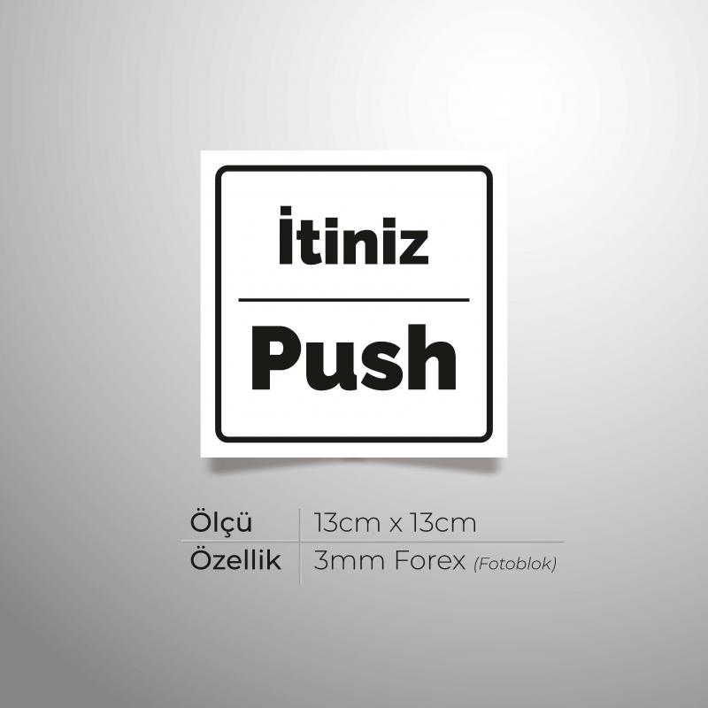 İtiniz/Push Yönlendirme Levhası