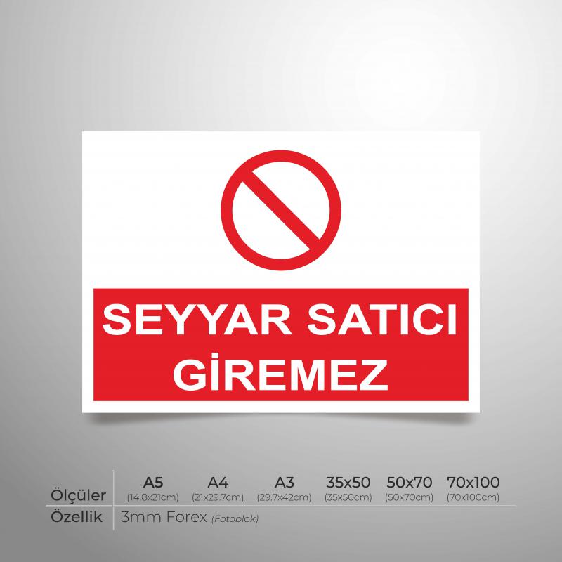 Seyyar Satıcı Giremez 